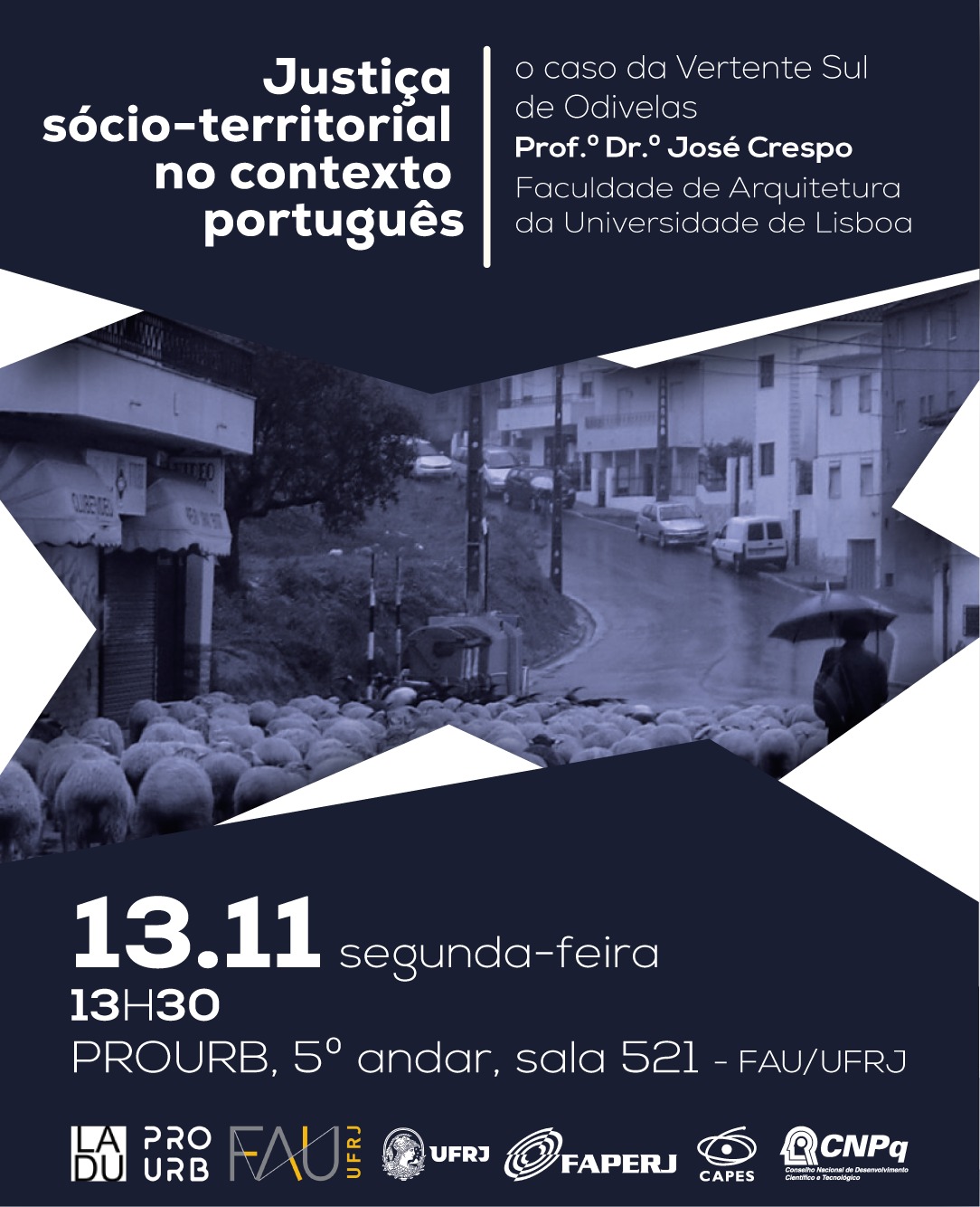 Palestra “Justiça sócio- territorial no contexto português: o caso da Vertente Sul de Odivelas”