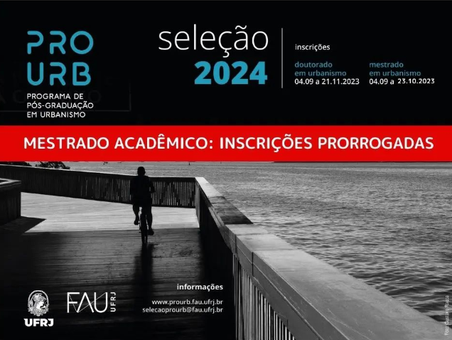 Inscrições prorrogadas – Mestrado Acadêmico em Urbanismo